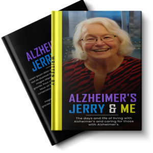 Alzheimer's Jerry & Me Hardcover